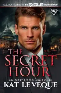 The Secret Hour - Le Veque Kat