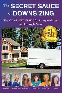 The Secret Sauce of Downsizing - Marlena Uhrik E