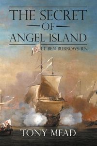 The Secret of Angel Island - Tony Mead