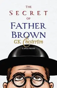 The Secret of Fr Brown - Chesterton G.K.