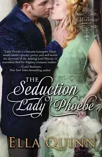 The Seduction of Lady Phoebe - Quinn Ella