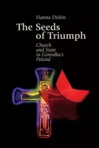 The Seeds of Triumph - Hannah Diskin