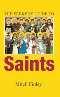 The Seeker's Guide to Saints - Mitch Finley