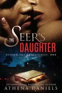 The Seer's Daughter - Athena Daniels