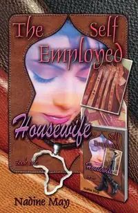 The Self-Employed Housewife - May Nadine