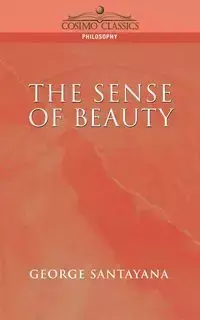 The Sense of Beauty - George Santayana