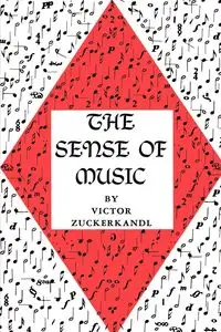 The Sense of Music - Victor Zuckerkandl