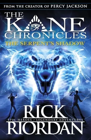 The Serpent's Shadow. The Kane Chronicles. Book 3 wer. angielska - Rick Riordan