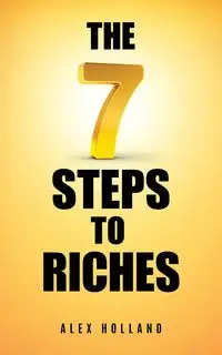 The Seven Steps to Riches - Holland