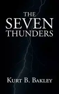 The Seven Thunders - Bakley Kurt B.