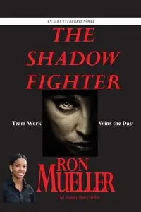 The Shadow Fighter - Mueller