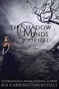 The Shadow Minds Journal - Kia Carrington-Russell