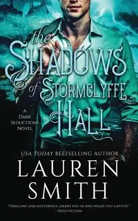 The Shadows of Stormclyffe Hall - Lauren Smith