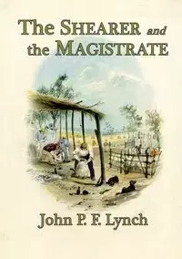 The Shearer and the Magistrate - John Lynch P