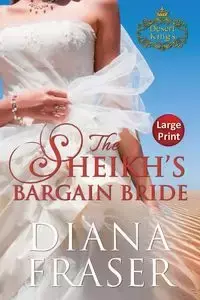The Sheikh's Bargain Bride - Diana Fraser