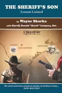 The Sheriff's Son - Wayne Skarka