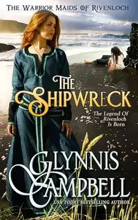 The Shipwreck - Campbell Glynnis