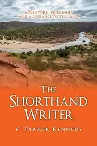 The Shorthand Writer - Parker Kennedy V