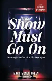 The Show Must Go On - Mark Green