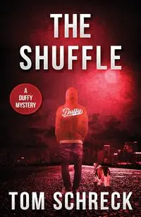 The Shuffle - Tom Schreck