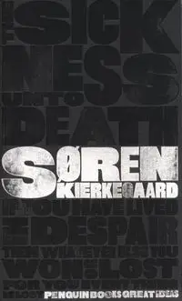 The Sickness Unto Death - Kierkegaard Soren