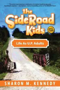 The SideRoad Kids - Book 3 - Sharon Kennedy