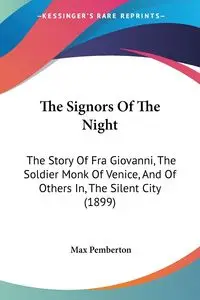 The Signors Of The Night - Max Pemberton