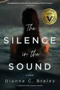 The Silence in the Sound - Dianne Braley  C.