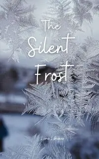 The Silent Frost - Liblikas Liina