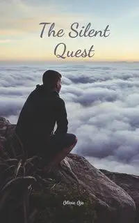 The Silent Quest - Olivia Oja