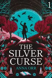 The Silver Curse - Anna Orr