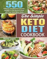 The Simple Keto Diet Cookbook - Lewis Kevin