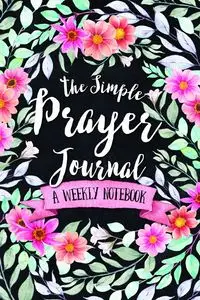 The Simple Prayer Journal - Frisby Shalana