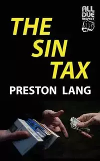 The Sin Tax - Lang Preston