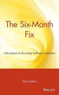 The Six Month Fix - Gary Sutton