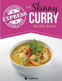 The Skinny Express Curry Recipe Book - CookNation