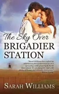 The Sky over Brigadier Station - Williams Sarah