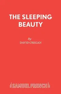 The Sleeping Beauty - David Cregan