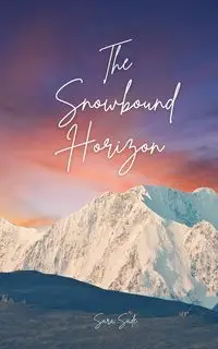 The Snowbound Horizon - Sara Säde