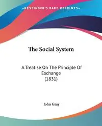 The Social System - John Gray