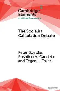 The Socialist Calculation Debate - Peter Boettke