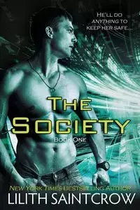 The Society - Saintcrow Lilith