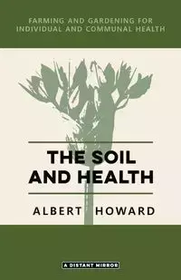 The Soil and Health - Howard Albert