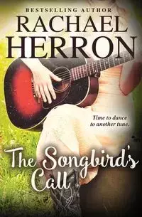 The Songbird's Call - Rachael Herron