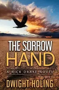 The Sorrow Hand - Dwight Holing