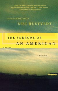 The Sorrows of an American - Siri Hustvedt