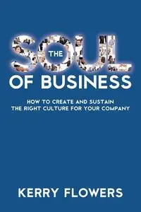 The Soul of Business - Kerry Flowers