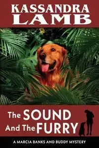 The Sound and The Furry - Kassandra Lamb