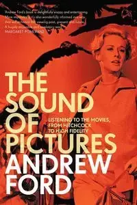 The Sound of Pictures - Andrew Ford