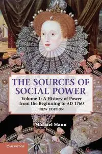 The Sources of Social Power - Michael Mann